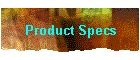 Product Specs