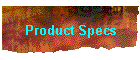 Product Specs