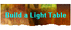 Build a Light Table