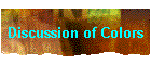 Discussion of Colors